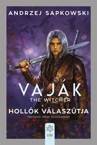 Andrzej Sapkowski: Vaják VIII. - The Witcher - Hollók válaszútja könyv