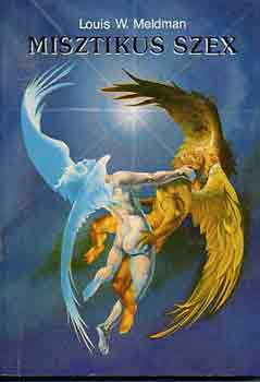 Louis W. Meldman: Misztikus szex antikvár