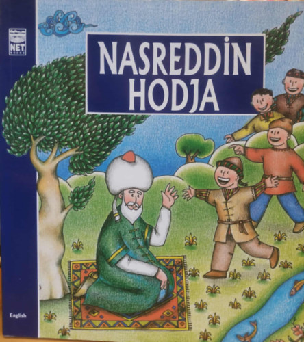 Alpay Kabacali, Fatih M. Durmus (illus.): Nasreddin Hodja (angol nyelvű) antikvár