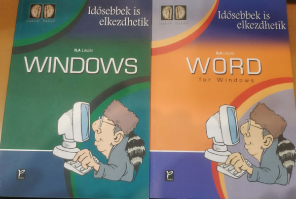 Ila László: 2 db Idősebbek is elkezdhetik: Windows + Word for Windows antikvár