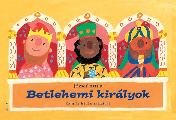 József Attila: Betlehemi királyok könyv