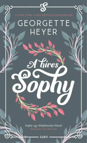 Georgette Heyer: A híres Sophy antikvár