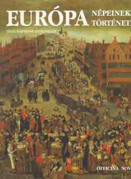 Jean-Baptiste Duroselle: Európa népeinek története antikvár