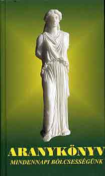 Aranykönyv-Mindennapi bölcsességünk antikvár