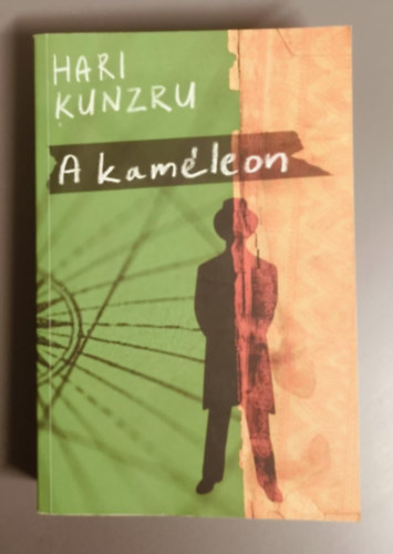 Hari Kunzru: A kaméleon (Balogh Dániel fordítása) antikvár