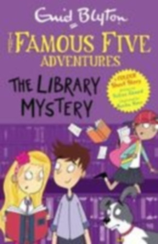 Blyton, Enid - Ahmed, Sufiya: Famous Five Colour Short Stories 16: The Library Mystery idegen