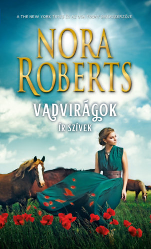 Vadvirágok – Nora Roberts