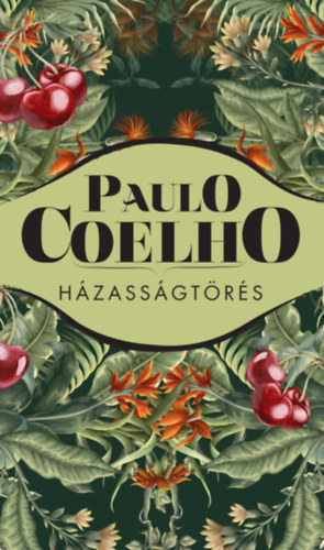 Paulo Coelho: Házasságtörés e-Könyv
