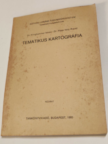 Dr. Klinghammer István, Dr. Papp-Váry Árpád: Tematikus kartográfia antikvár