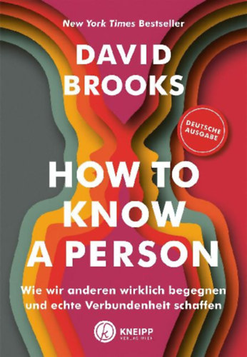 Brooks, David: How to know a person idegen