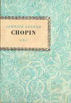 Jemnitz Sándor: Fryderyk Chopin (Kis Zenei Könyvtár) antikvár