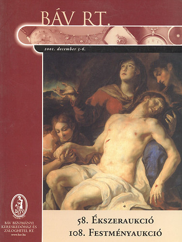 BÁV Rt.: 58. Ékszeraukció, 108. festményaukció - Kiállítás és árverés (2001. december 5-6.) antikvár