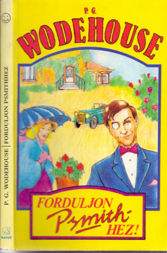 P. G. Wodehouse: Forduljon Psmith-hez! antikvár