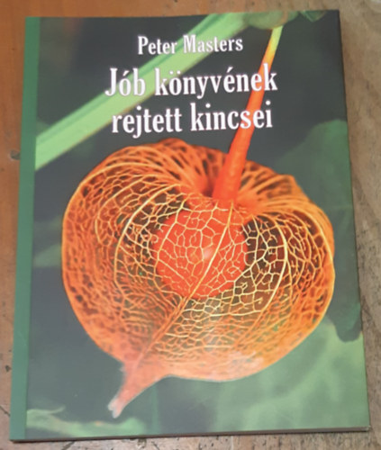 Peter Masters: Jób könyvének rejtett kincsei antikvár