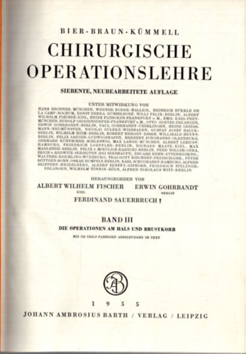 Albert Wilhelm Fischer, Erwin Gohrbandt: Chirurgische Operationslehre Band III - Die Operationen am Hals und Brustkorb antikvár