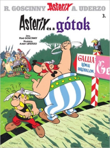 René Goscinny, A.Uderzo: Asterix 3. - Asterix és a gótok könyv