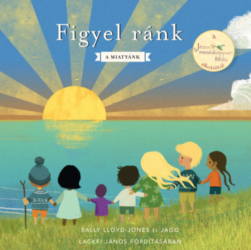 Lloyd-jones, Sally: Figyel ránk könyv