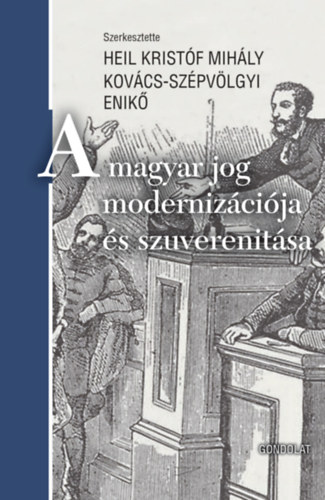 A magyar jog modernizációja és szuverenitása könyv