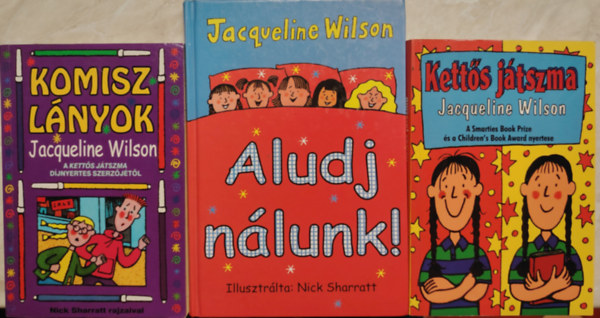 Jacqueline Wilson: 3 db könyv- (1) Komisz lányok; (2) Kettős játszma; (3) Aludj nálunk! antikvár
