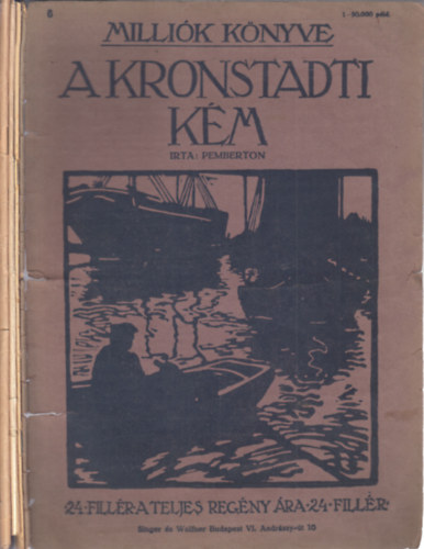 Pemberton, Herczeg Ferenc, Mikszáth Kálmán, Jókai Mór: 4 db. Milliók könyve (A kronstadti rém + A láp virága + A szelistyei asszonyok + A cigánybáró) antikvár