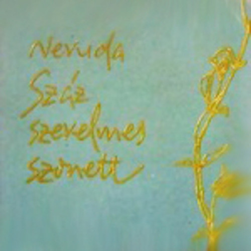 Pablo Neruda: Száz szerelmes szonett (Mini könyv) - Számozott antikvár