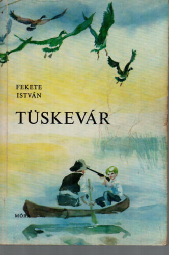 Fekete István: Tüskevár. Szecskó Tamás illusztrációival. antikvár