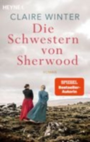 Winter, Claire: Die Schwestern von Sherwood idegen