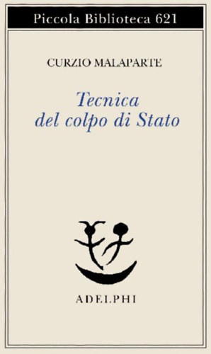 Malaparte, Curzio: Tecnica del colpo di Stato idegen