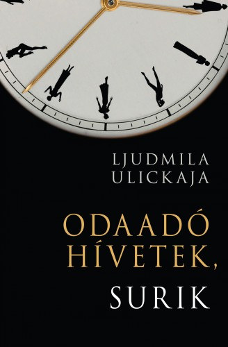 Odaadó hívetek, Surik – Ljudmila Ulickaja