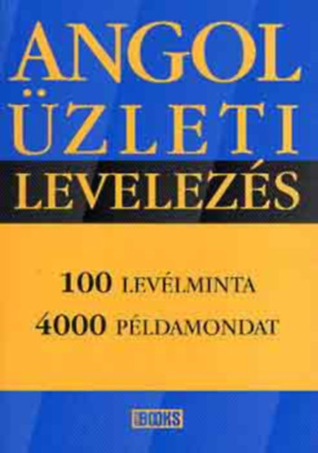 Abegg, Birgit, Benford, Michael: Angol üzleti levelezés antikvár