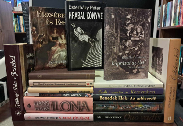 Dr. Tornyai János, Benedek  Elek, Karinthy Frigyes, Sienkiewicz, Gulácsy Irén, Esterházy Péter, Hans Habe: 15 db-os szépirodalmi KÖNYVMENTŐ AJÁNLAT:Gyere, kicsim!...Gyere!+Keresztúton+Az adószedő+Quo vadis+Csókolom a kezét+Jezabel+Erzsébet és Essex+ antikvár