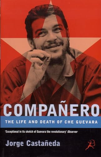 by Jorge Castaneda: Companero  - Life and Death of Che Guevara antikvár