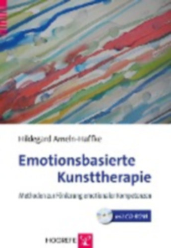 Ameln-Haffke, Hildegard: Emotionsbasierte Kunsttherapie idegen