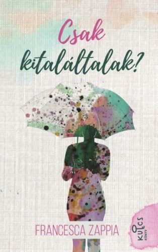 Francesca Zappia: Csak kitaláltalak? e-Könyv