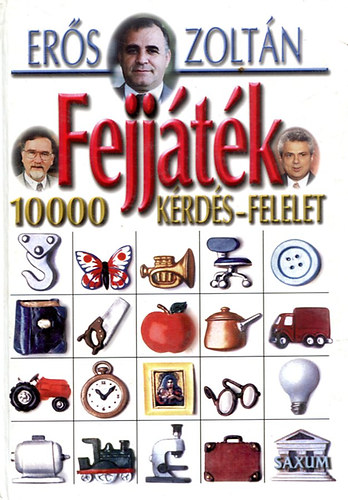 Erős Zoltán: Fejjáték 10000 kérdés-felelet I. antikvár