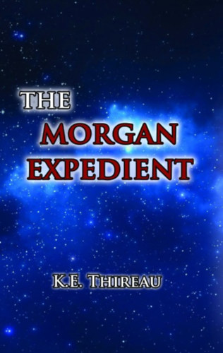 K.E. Thireau: The Morgan expedient antikvár