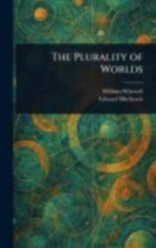 Whewell, William - Hitchcock, Edward: The Plurality of Worlds idegen