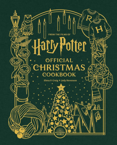 Jody Revenson, Elena P. Craig: Harry Potter Official Christmas Cookbook idegen