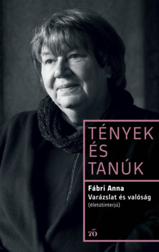 Fábri Anna: Varázslat és valóság könyv