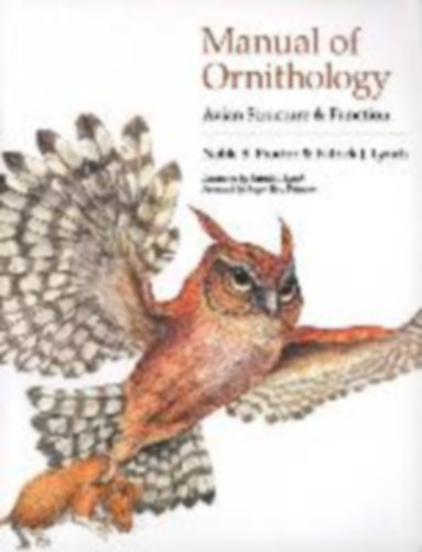 Lynch, Patrick J. - Proctor, Noble S.: Manual of Ornithology idegen