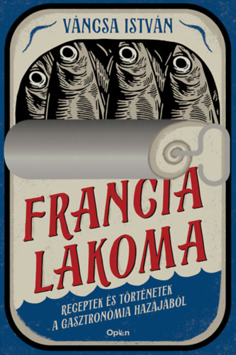 Váncsa István: Francia lakoma e-Könyv