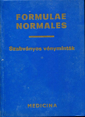 Formulae normales - Szabványos vényminták VI. kiadás - Gyógyszerészi kiadás antikvár