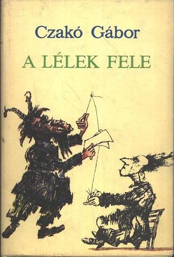 Czakó Gábor: A lélek fele - Dedikált antikvár