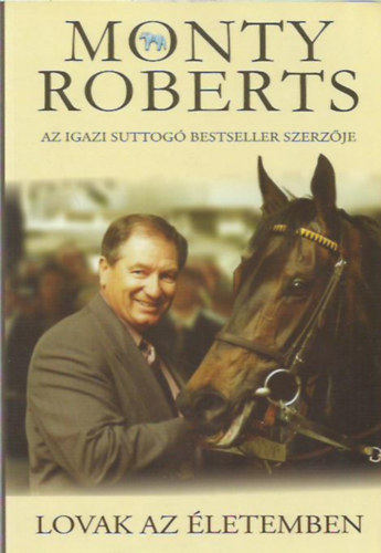 Monty Roberts: Lovak az életemben antikvár