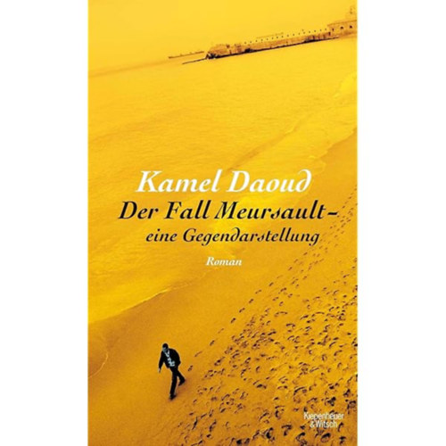 Kamel Daoud: Der Fall Meursault - eine Gegendarstellung antikvár