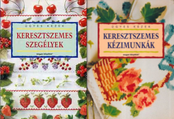 Magyar Könyvklub: Keresztszemes szegélyek + Keresztszemes kézimunkák antikvár