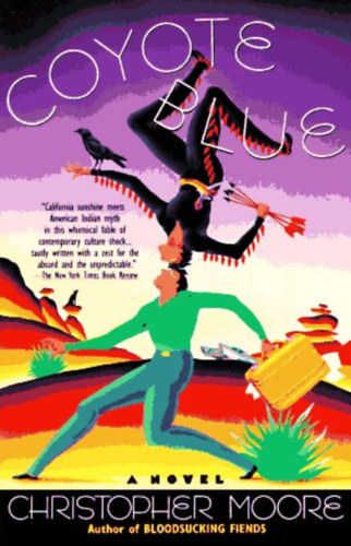 Christopher Moore: Coyote blue idegen