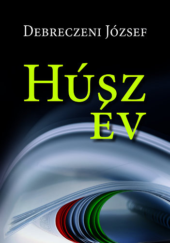 Debreczeni József: Húsz év könyv