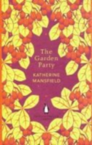Mansfield, Katherine: The Garden Party idegen