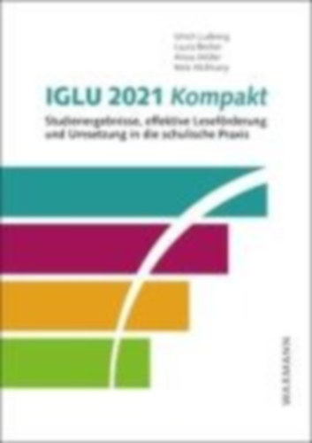 Ludewig, Ulrich - Becher, Laura - Müller, Alissa - Mcelvany, Nele: IGLU 2021 kompakt idegen